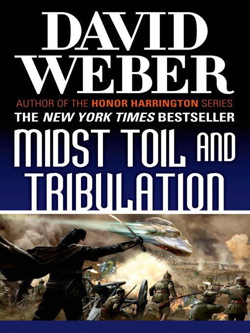 Title details for Midst Toil and Tribulation by David Weber - Wait list
